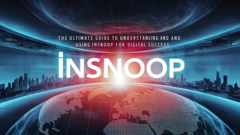 Insnoop: The Ultimate Guide to Understanding and Using Insnoop for Digital Success insnoop